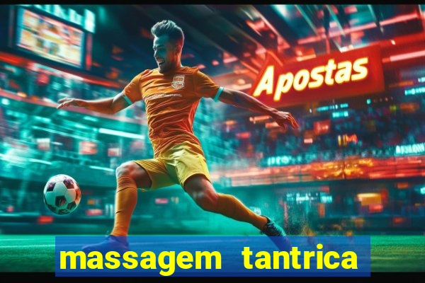 massagem tantrica em santos